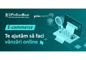 FinComBank susţine antreprenorii şi evenimentul „Pria E-Commerce în Moldova”