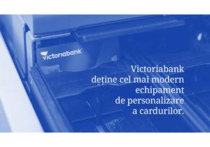 Впервые в банковской системе Молдовы. У Victoriabank самое современное оборудование для персонализации карт