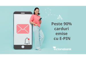 #CuPoftăDeDigitalizare. Serviciul E-PIN, preferat de peste 90 la sută dintre clienții Victoriabank