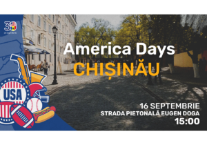 Inaugurarea America Days – Chișinău