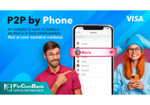 FinComBank împreună cu Visa a lansat serviciul „P2P by Phone” pentru transferuri naționale și internaționale