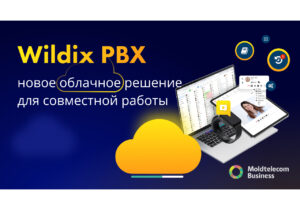 Премьера в области объединенных коммуникаций: Moldtelecom стал эксклюзивным партнером Wildix в Республике Молдова