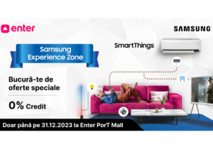 Marea Deschidere Samsung Experience Zone la Enter Port Mall