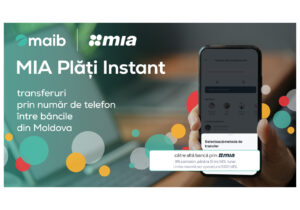 MIA Plăți Instant – transferuri prin număr de telefon între băncile din Moldova