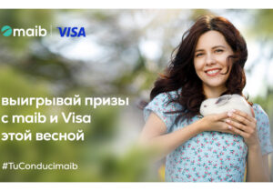 Выигрывай призы с maib и Visa этой весной