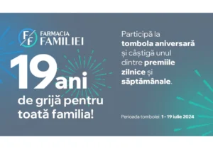 Farmacia Familiei Celebrează 19 Ani! Participă la tombola aniversară și câștigă premii valoroase