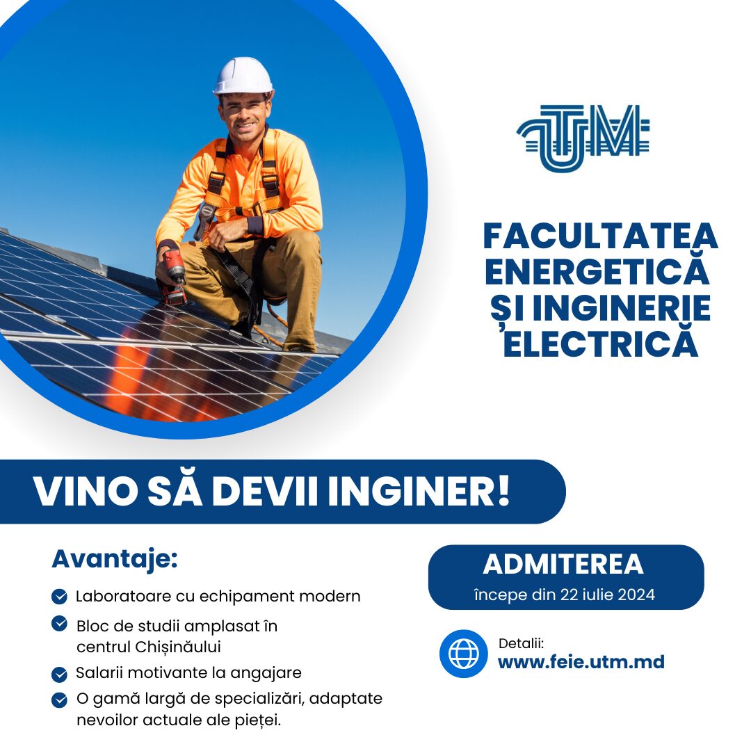 Admitere 2024-2025: Construiește-ți viitorul cu Facultatea Energetică și Inginerie Electrică