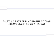 Susține antreprenoriatul social