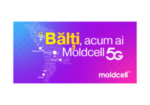 Bălți, acum ai Moldcell 5G: tehnologie de vârf pentru toți locuitorii