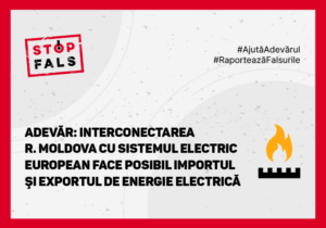 Stopfals! Prezintă adevărul despre sectorul energetic al R. Moldova